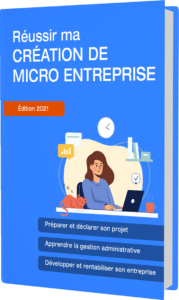 Couverture livre Réussir ma création de micro entreprise guide pratique pour réussir la création de micor entreprise